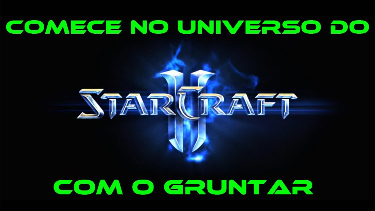 Starcraft - Tutorial B&aacute;sico para Iniciantes