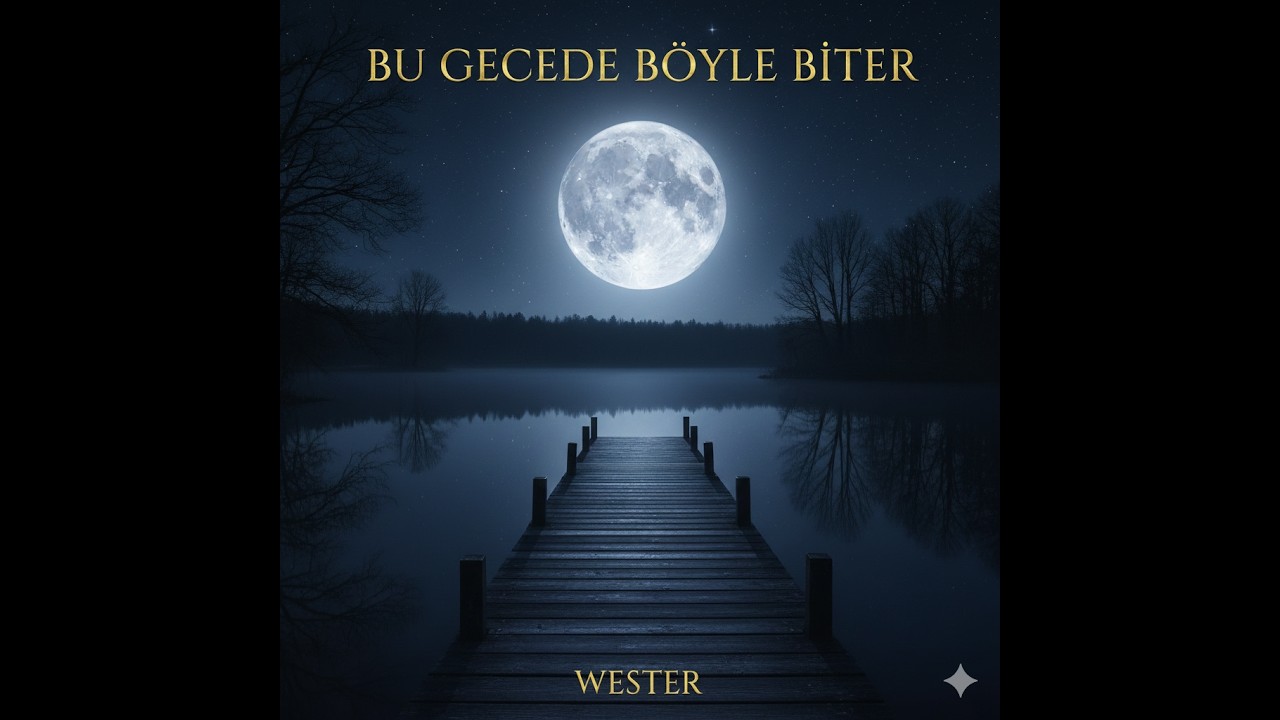 WSTR   Bu Gecede Böyle Biter