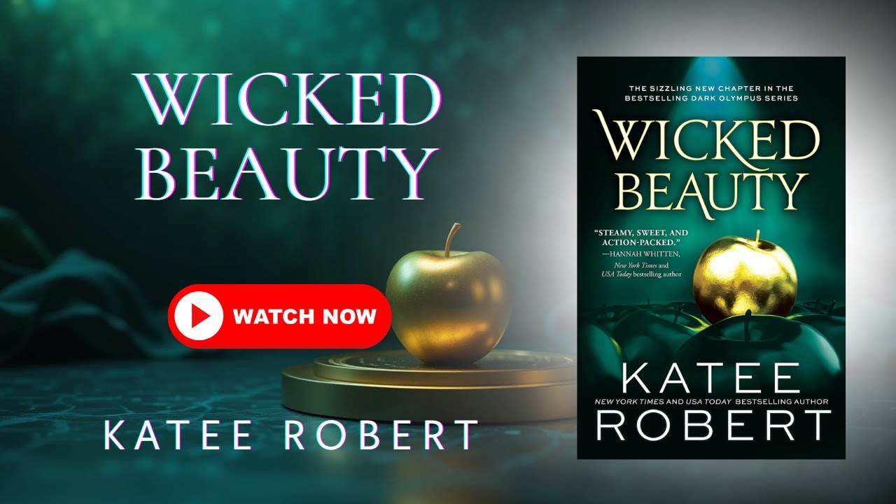 Wicked Beauty by Katee Robert | Full Audiobook | Dark Romance & Erotic Fiction