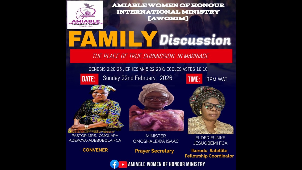 AWOHIM SUNDAY MEETING: FAMILY DISCUSSION 22ND FEBRUARY 2026