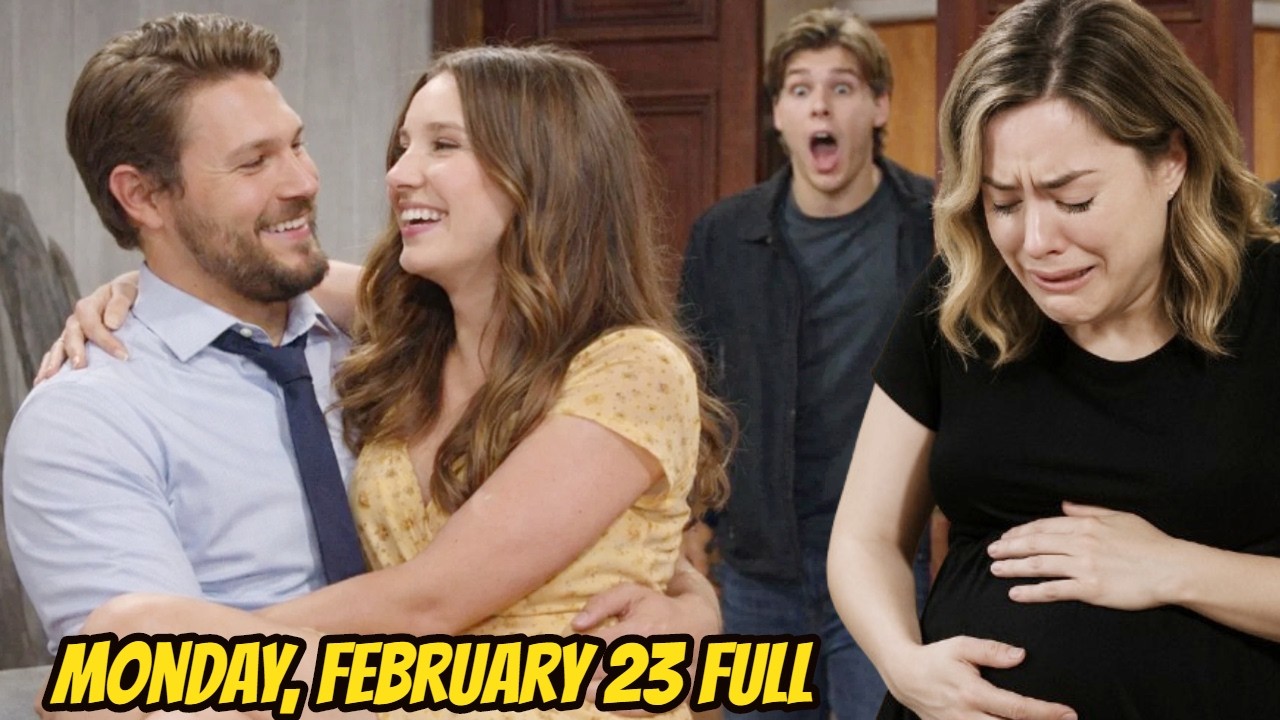 BB Monday, February 23 Full | The Bold and the Beautiful 2-23-2026 Spoilers Full