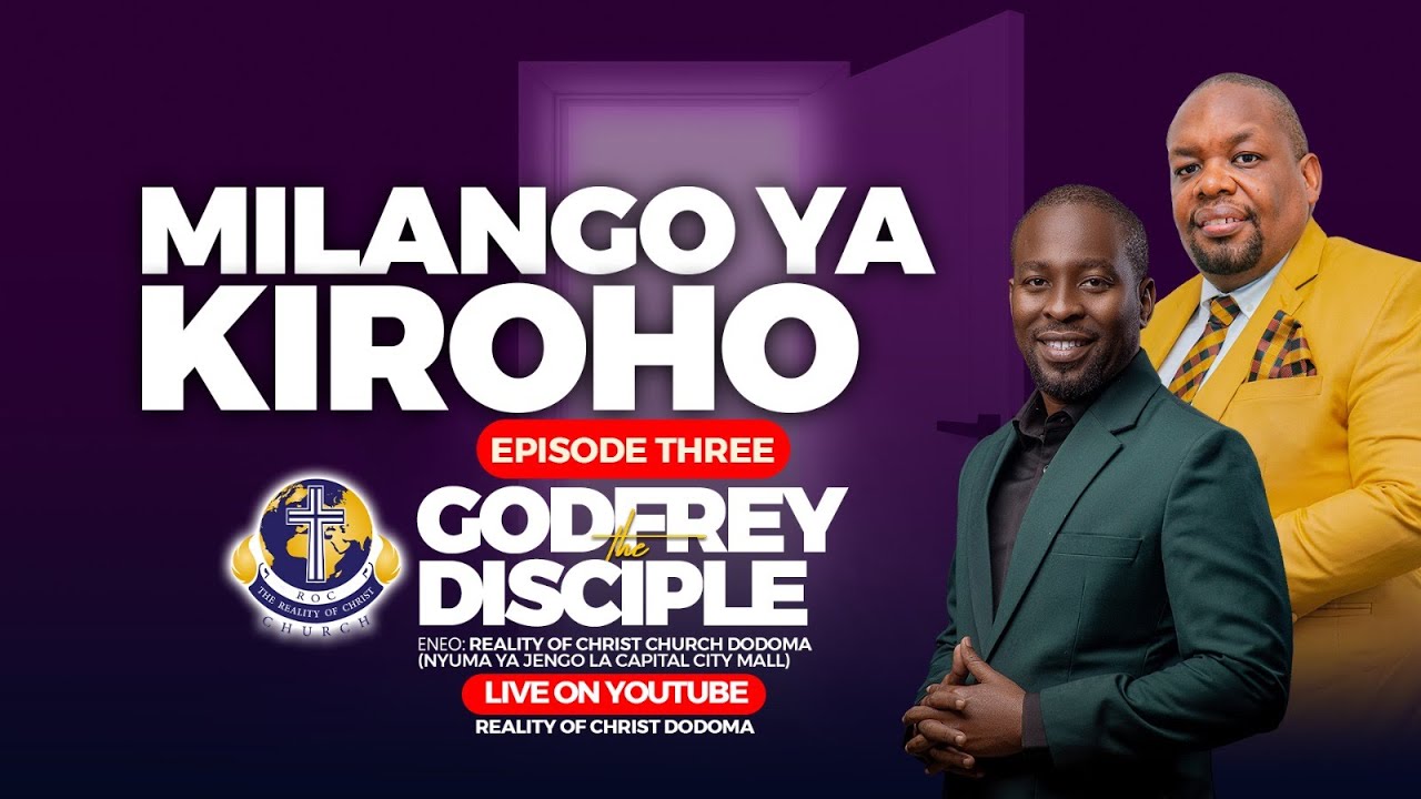 MILANGO YA KIROHO (EPISODE 03): GODFREY_THEDISCIPLE