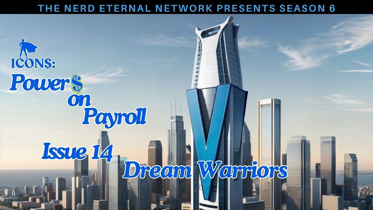 Power$ On Payroll #14 Dream Warriors