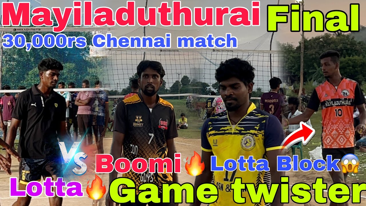 Final‼️😱Mayiladuthurai vs Game Twister | Boomi on fire🔥Lotta🔥Block👌vs Lotta🔥30,000rs Chennai match