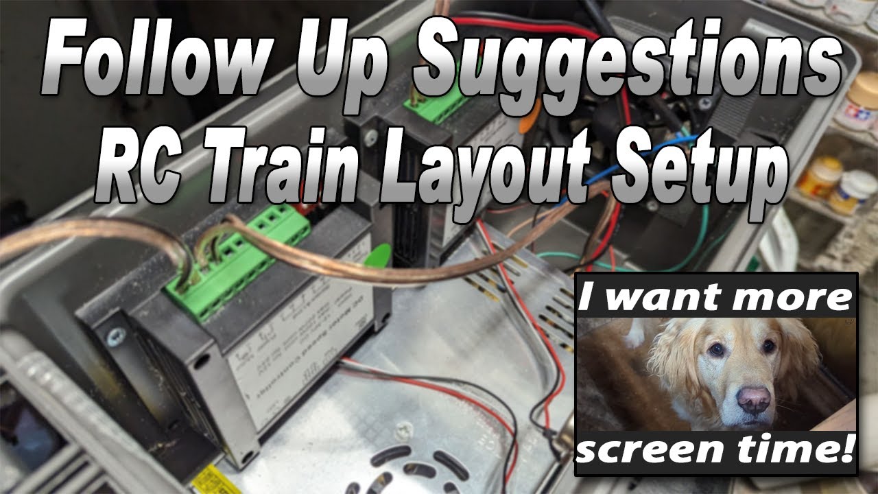 Remote Control DC Powered Train Layout: Follow Up Recommendations