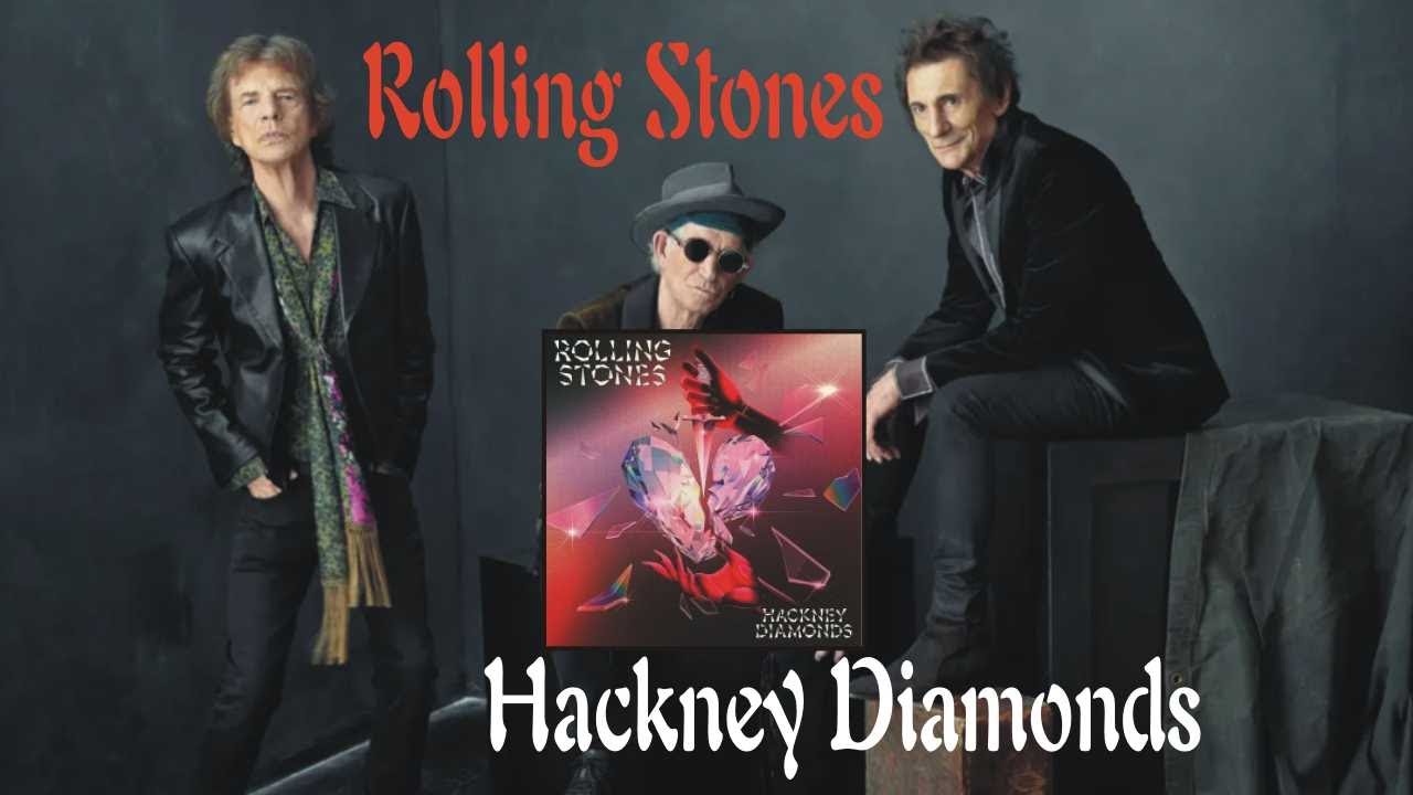 Review: The Rolling Stones - Hackney Diamonds (Polydor/Rolling Stones Records 2023)