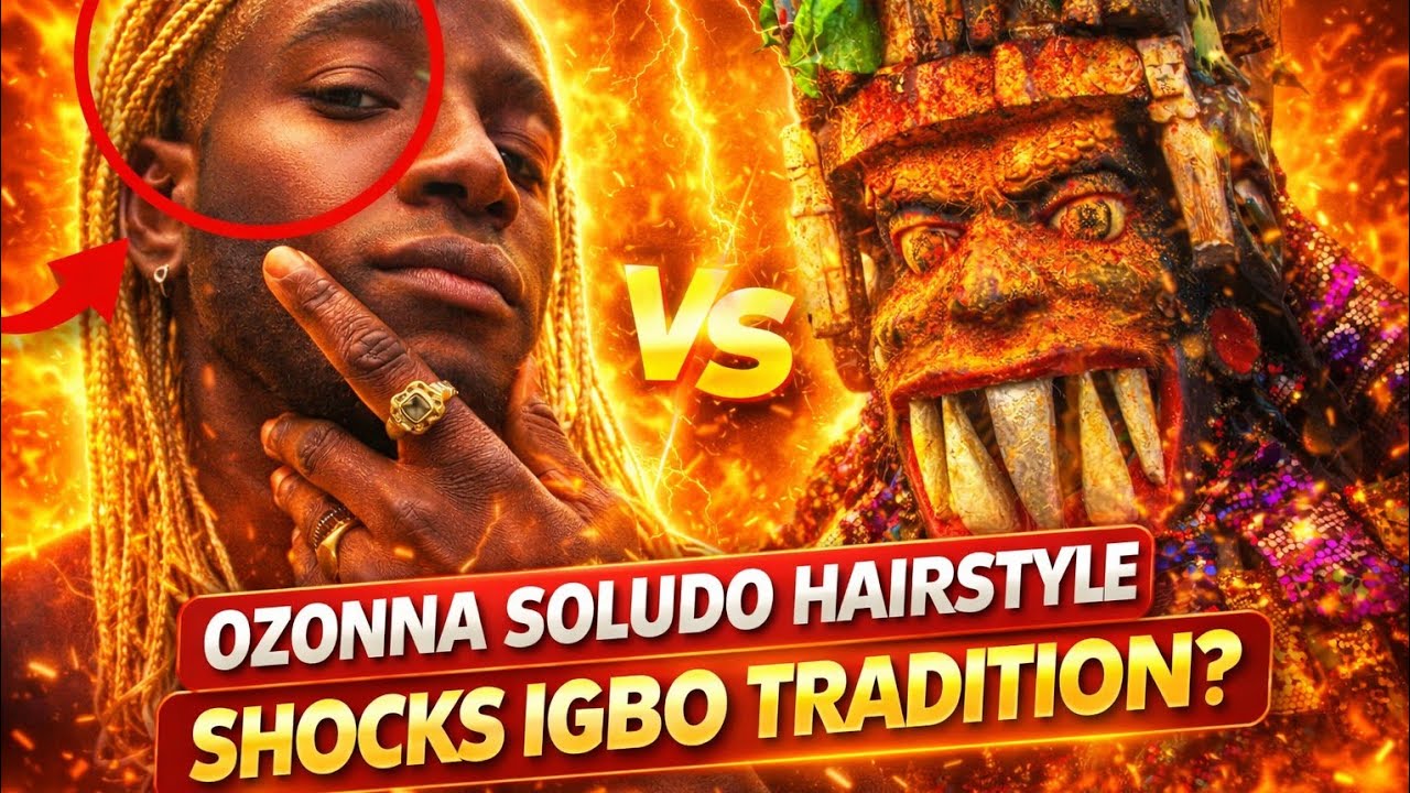 AGABA AWGBU MASQUERADE VS OZONNA SOLUDO: THE HAIR STYLE CONTROVERSY