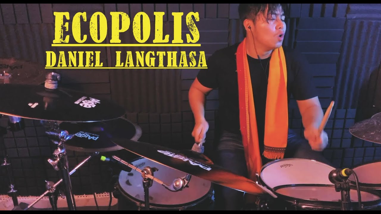 Daniel Langthasa - ECOPOLIS - Drum Remix by Nishant Hagjer