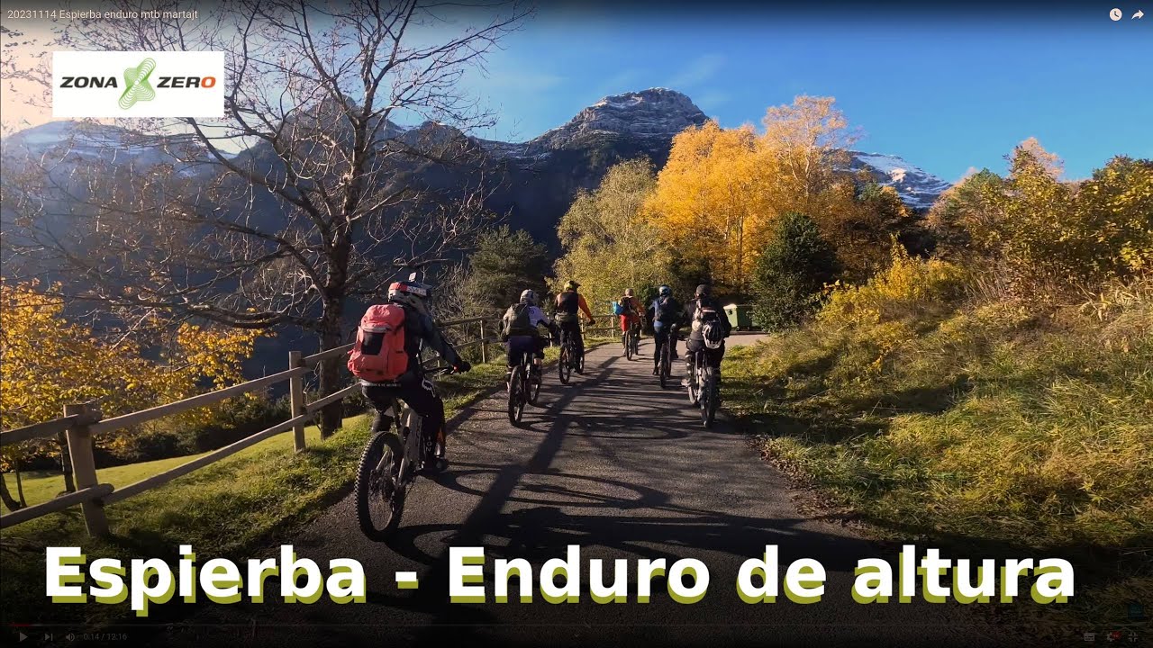 🤟🚴‍♂️ Espierba enduro 2 / ZONA ZERO  / Pineta - Pirineos  Enduro MTB