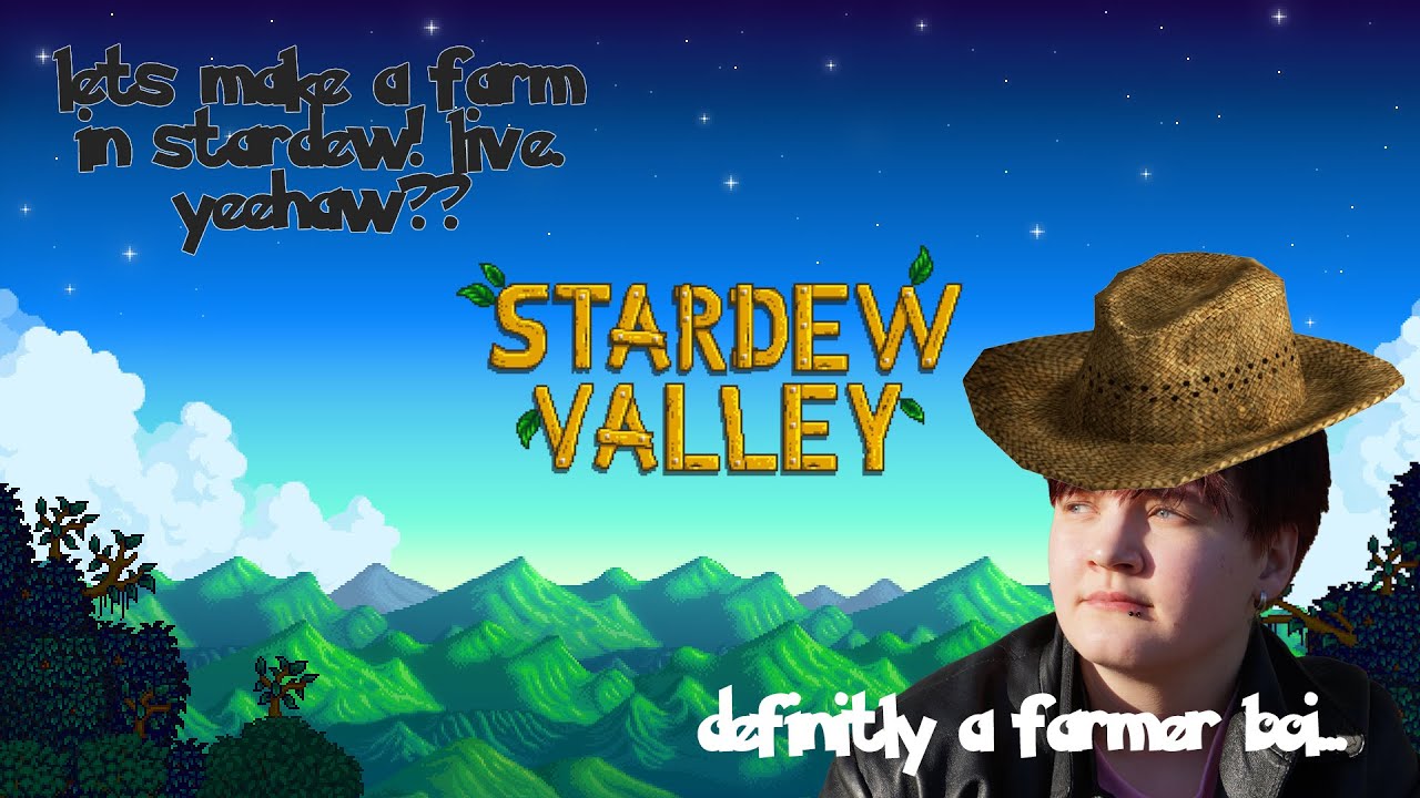 Let´s makea farm in Stardew Valley!