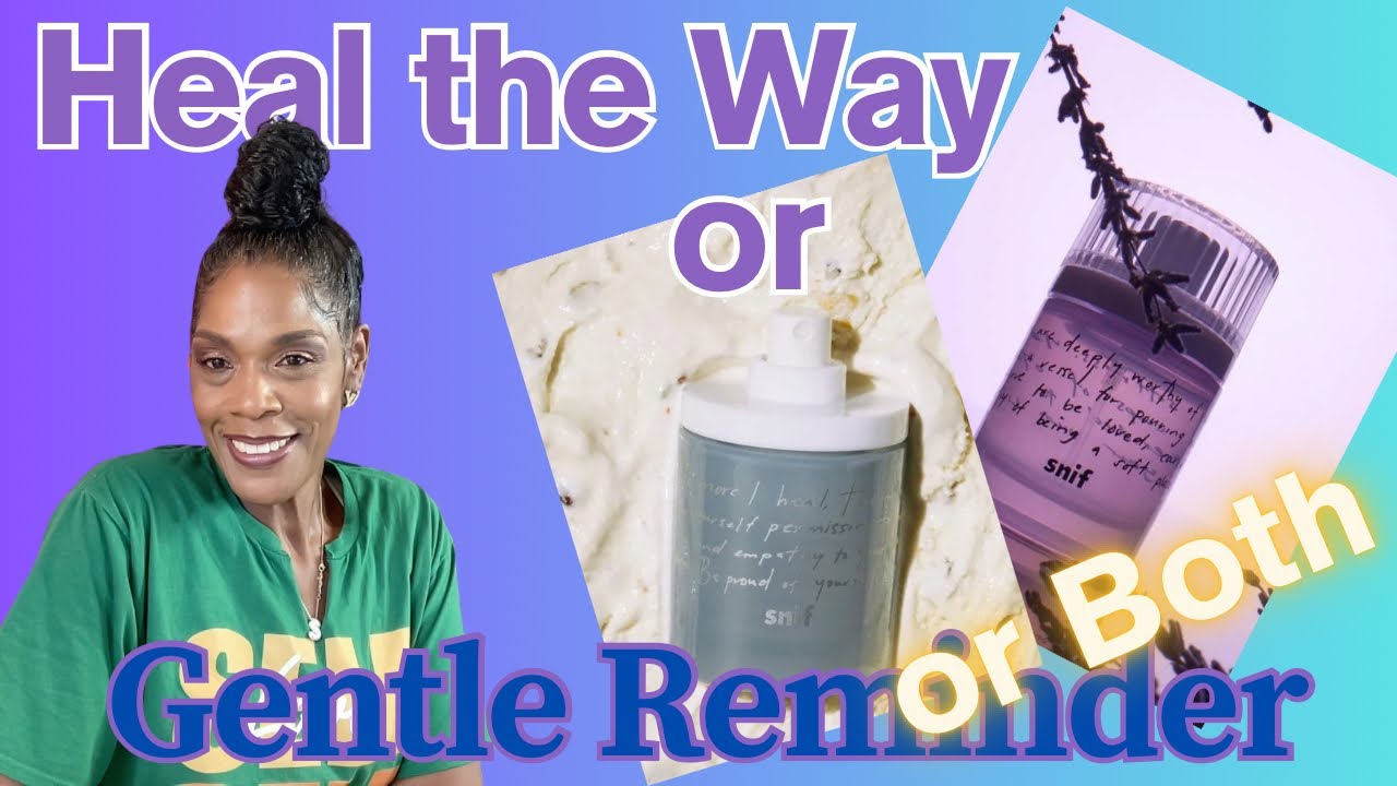 My Honest Thoughts About Heal the Way and Gentle Reminder   Large 540p