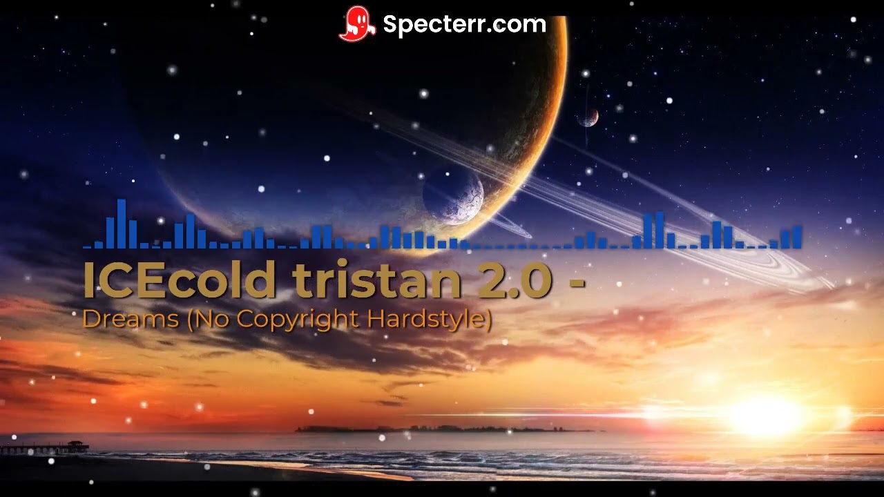 ICEcold tristan 2.0 - Dreams (No Copyright Hardstyle)