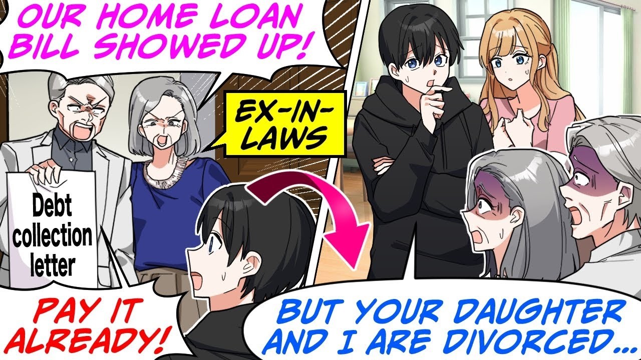 My Ex-In-Laws Suddenly Hit Me With Loan Debts & Told Me to Pay Their Mortgage But…[RomCom Manga Dub]