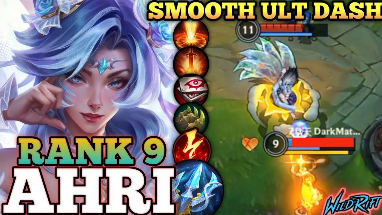 AHRI SMOOTH ULT DASH COMBO! DEADLY ONE SHOT META BUILD - TOP 9 GLOBAL AHRI BY Ronaldo –尹 - WILD RIFT