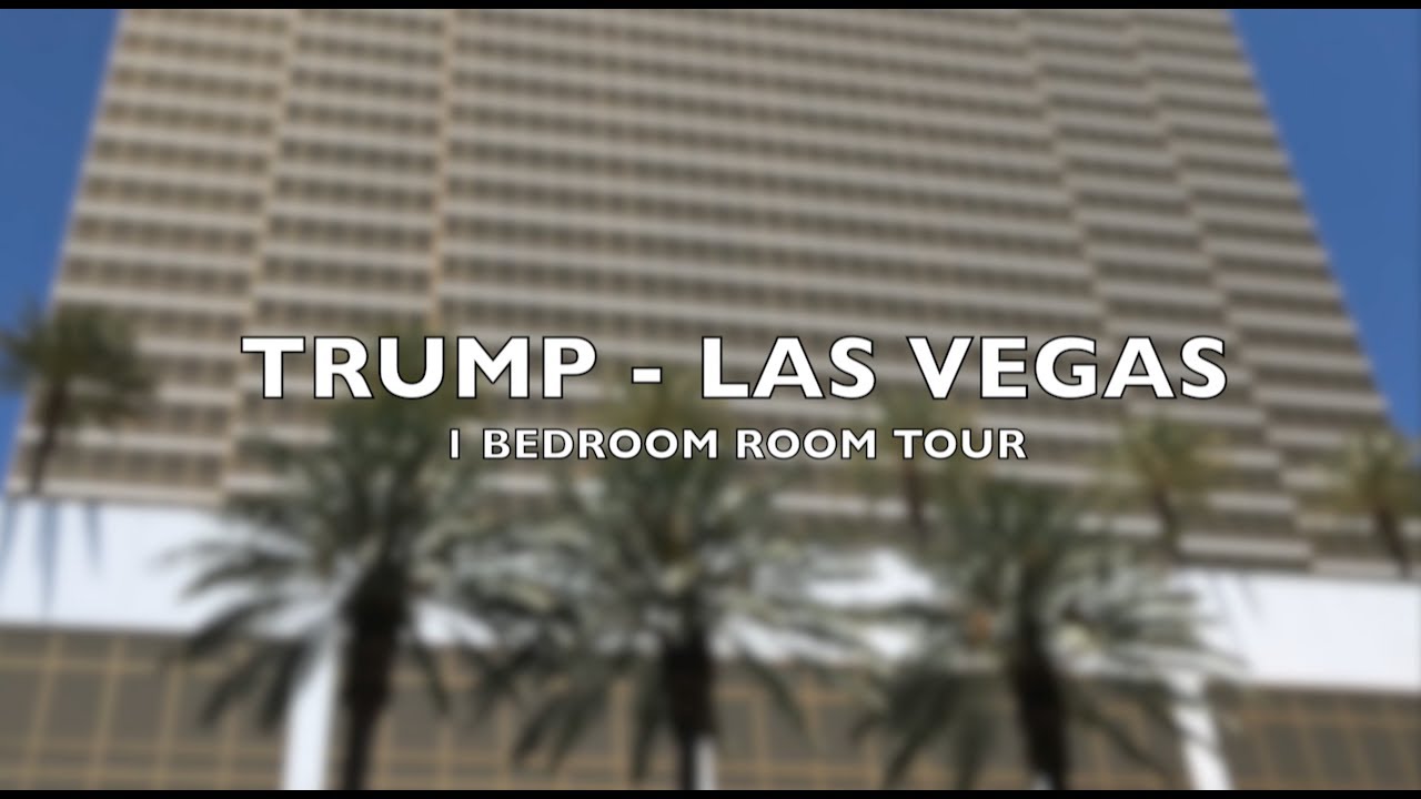 Trump - Las Vegas - One bedroom suite tour - Room 5306