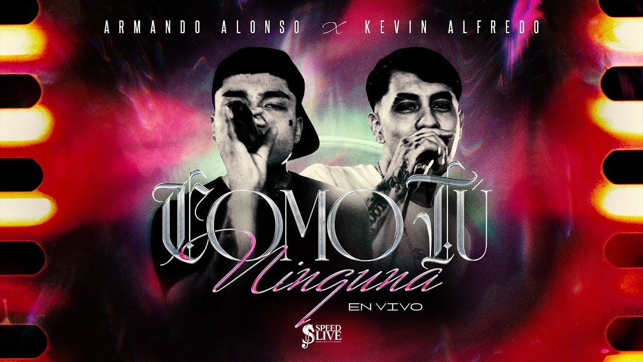 Como Tu Ninguna (En Vivo) - Armando Alonso x Kevin Alfredo