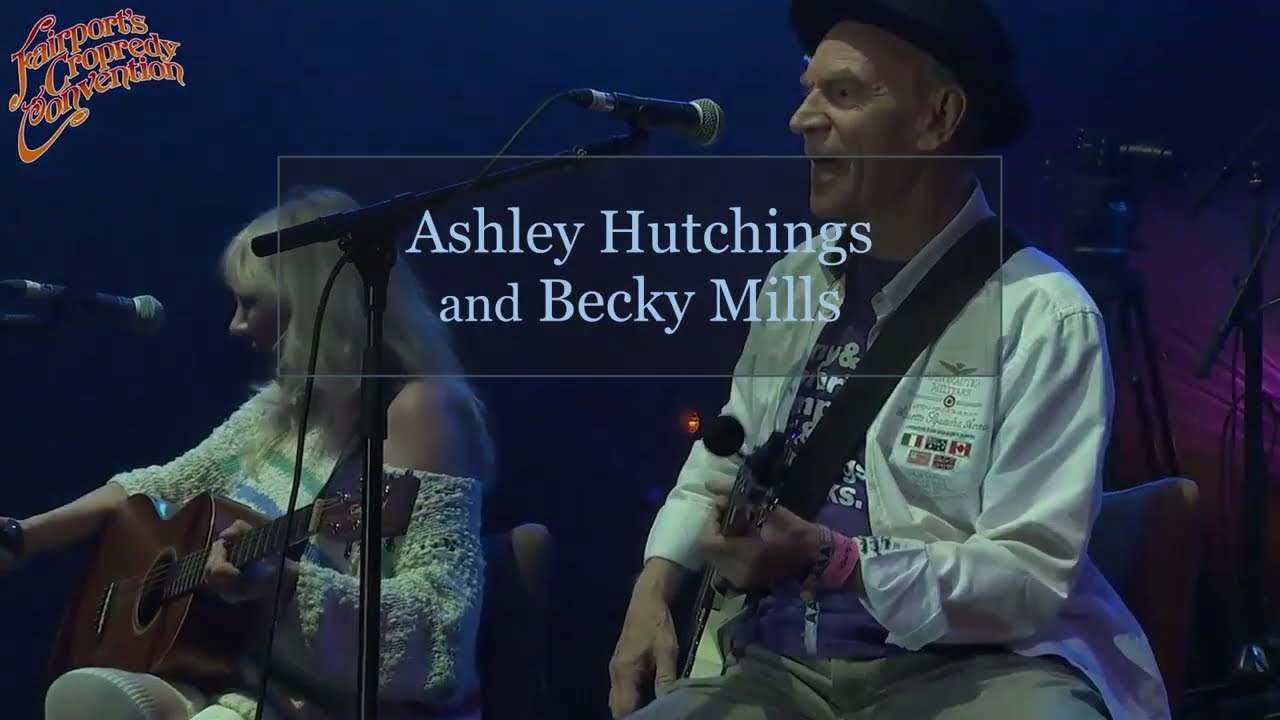 Ashley Hutchings and Becky Mills - longer compilation