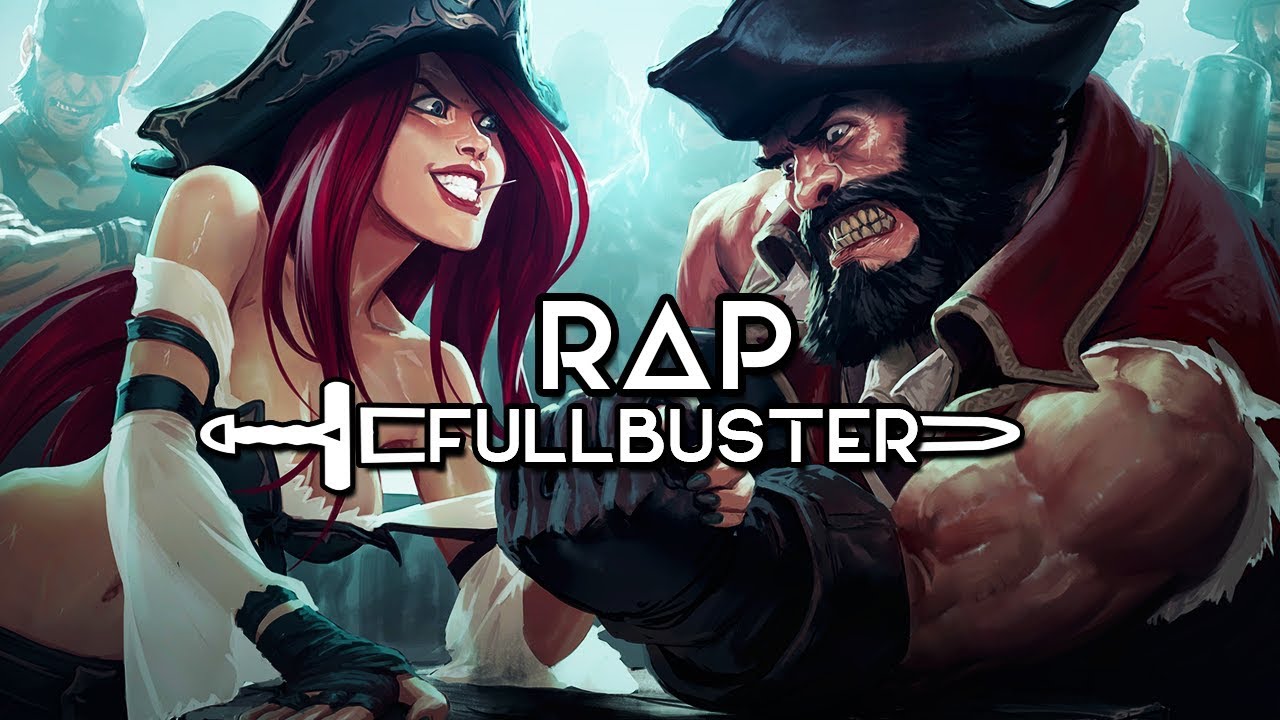 Gangplank VS Miss Fortune RAP | Fullbuster, Sárcelli (Beat PMM)