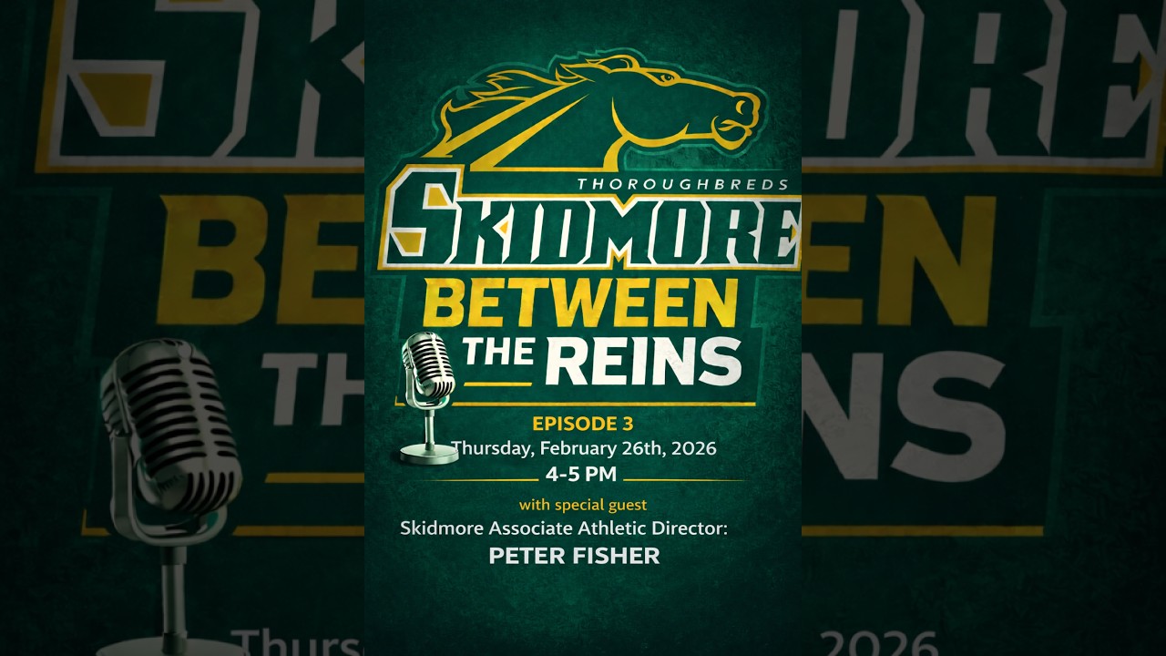 Between The Reins Episode 3 with Special Guest Peter Fisher--Skidmore Associate Athletic Director