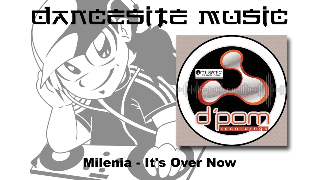 Milenia - It's Over Now