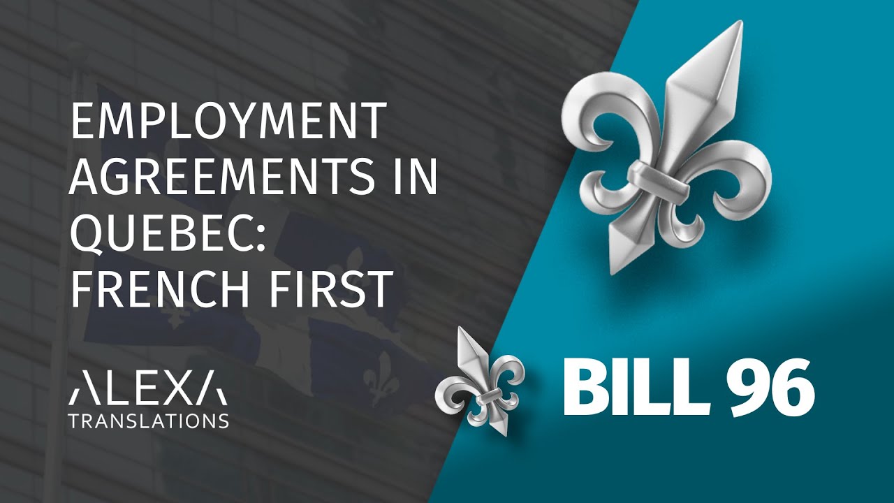 Bill 96 - Employment agreements in Quebec: French first