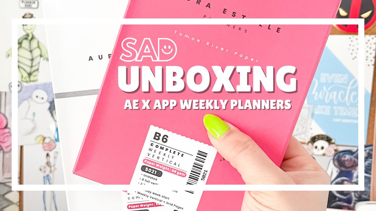 SAD Unboxing NEW AE x APP B6 and A5 Planners