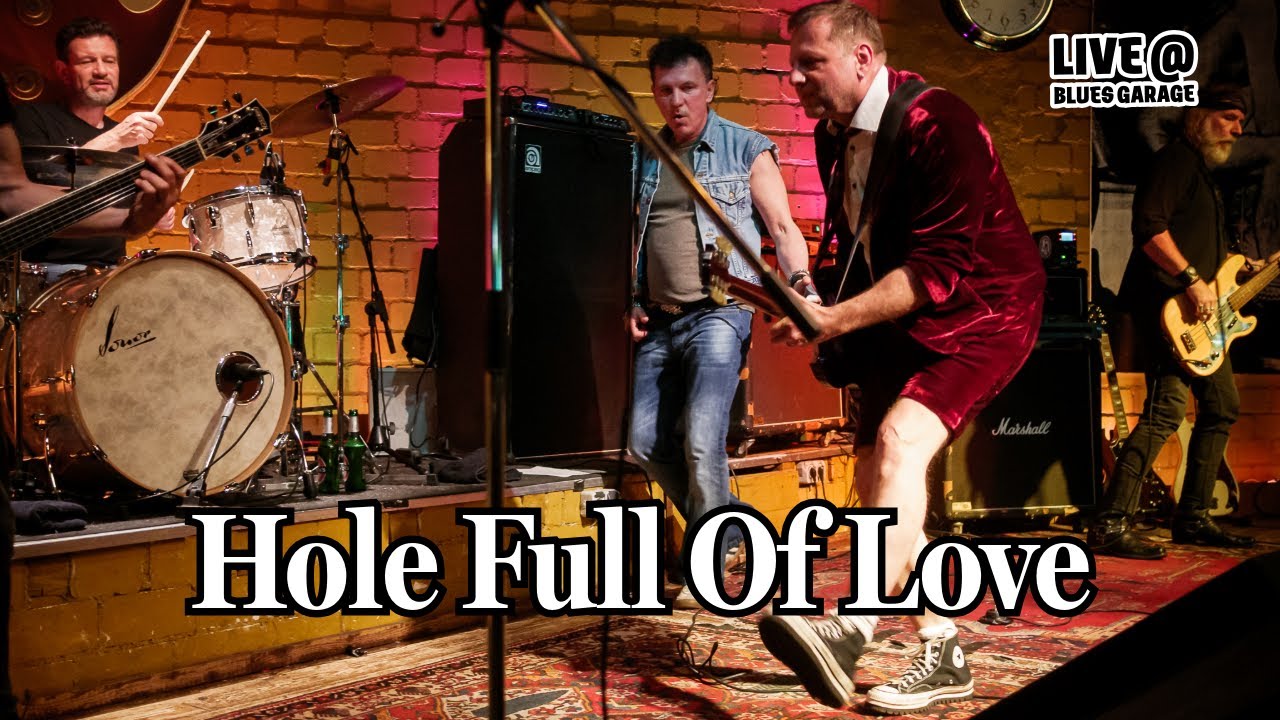 Hole Full Of Love - Blues Garage m- 31.05.2025