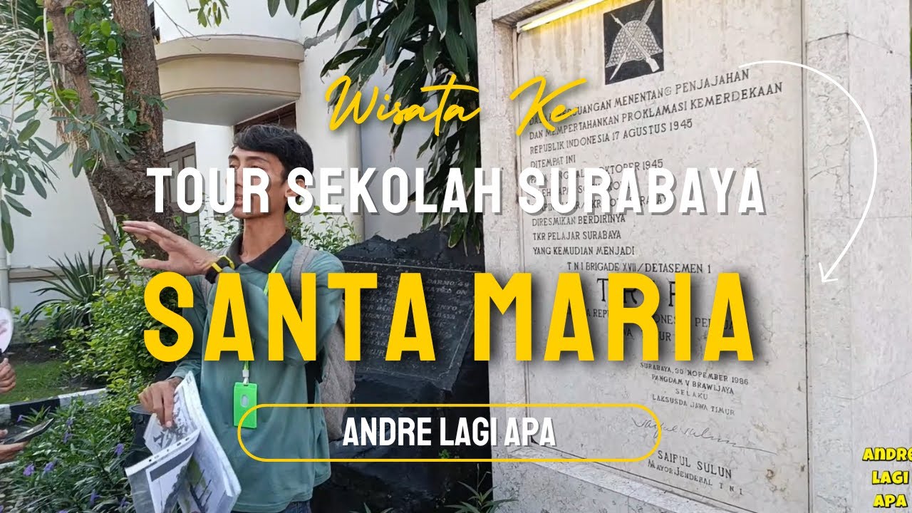 SCHOOL TOUR OF SMA SANTA MARIA SURABAYA Part 2
