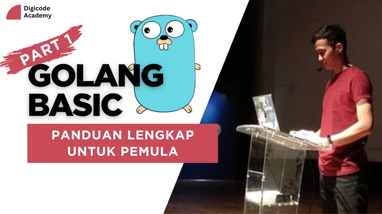 Golang Basic Part 1: Fundamental Wajib Tahu untuk Pemula