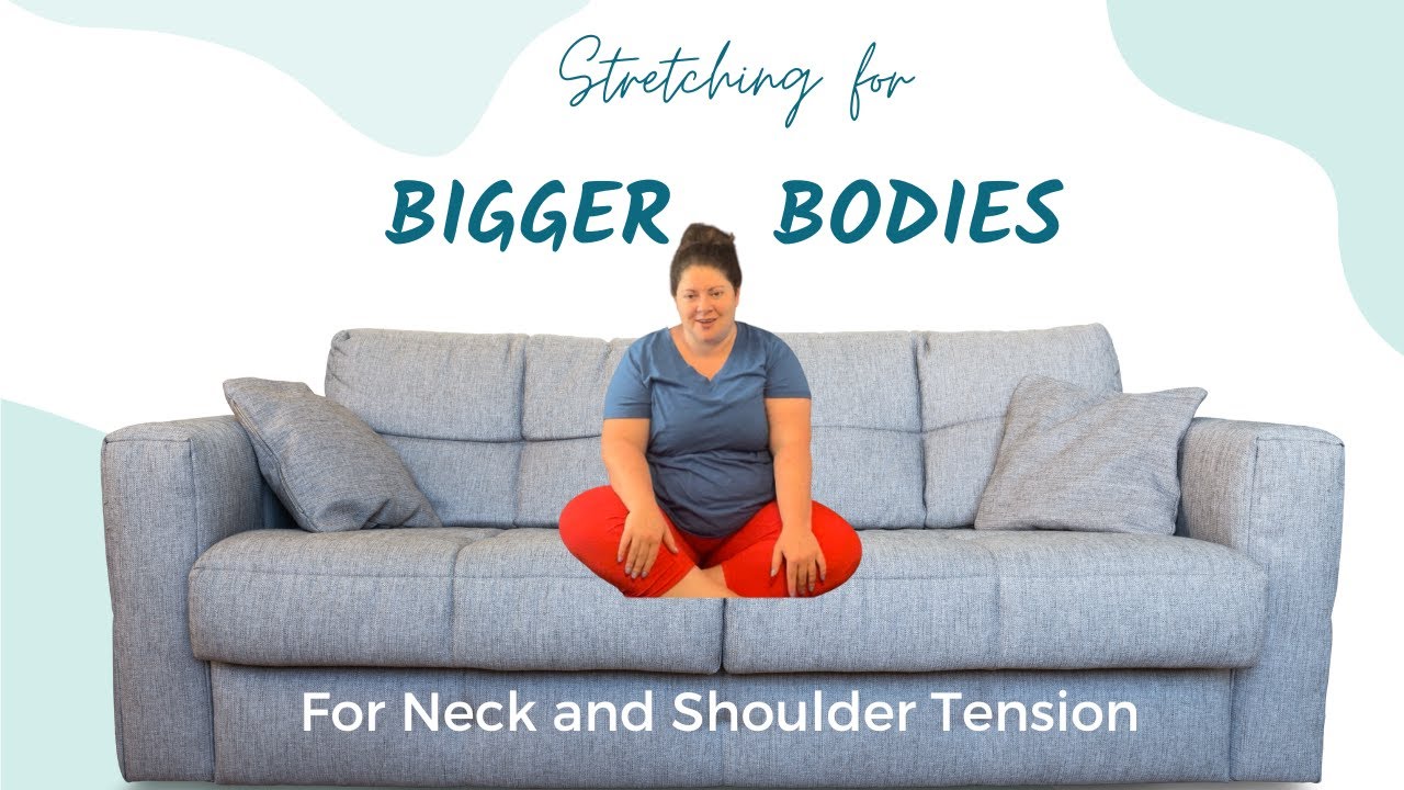 Gentle Stretching for Neck and Shoulder Tension l Plus Size Yoga