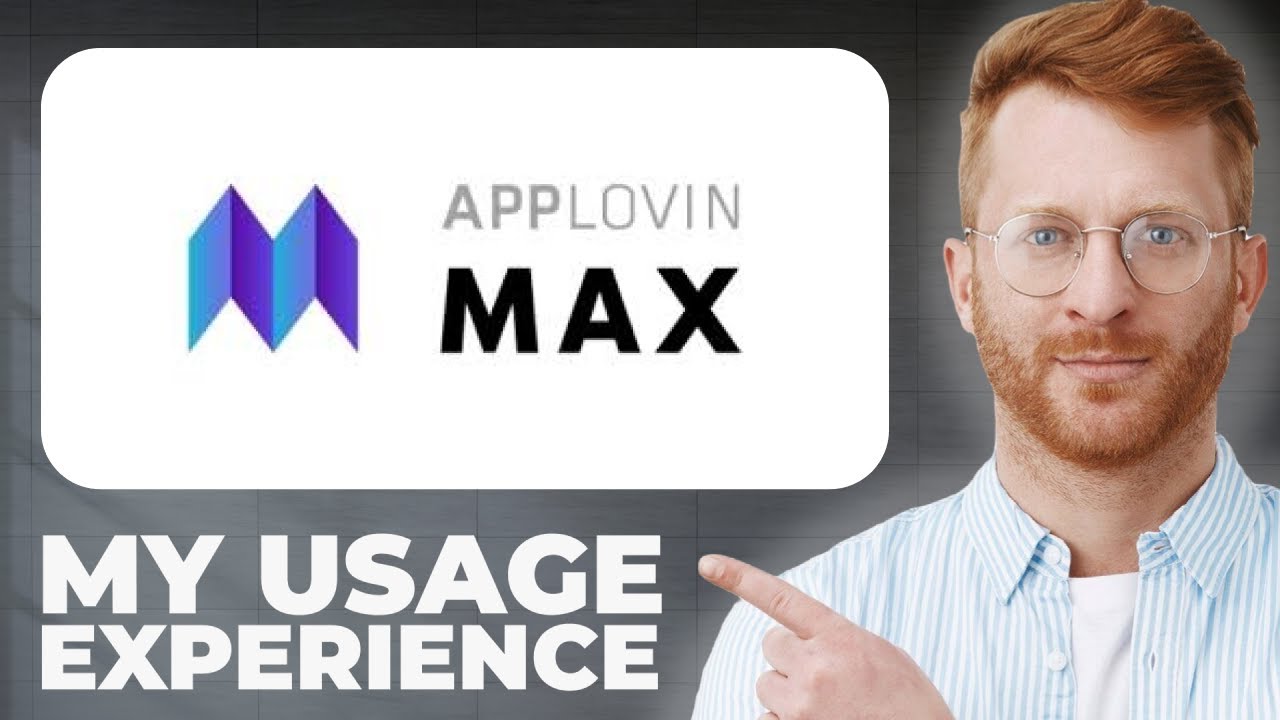 AppLovin MAX Platform Review - Usage Experience