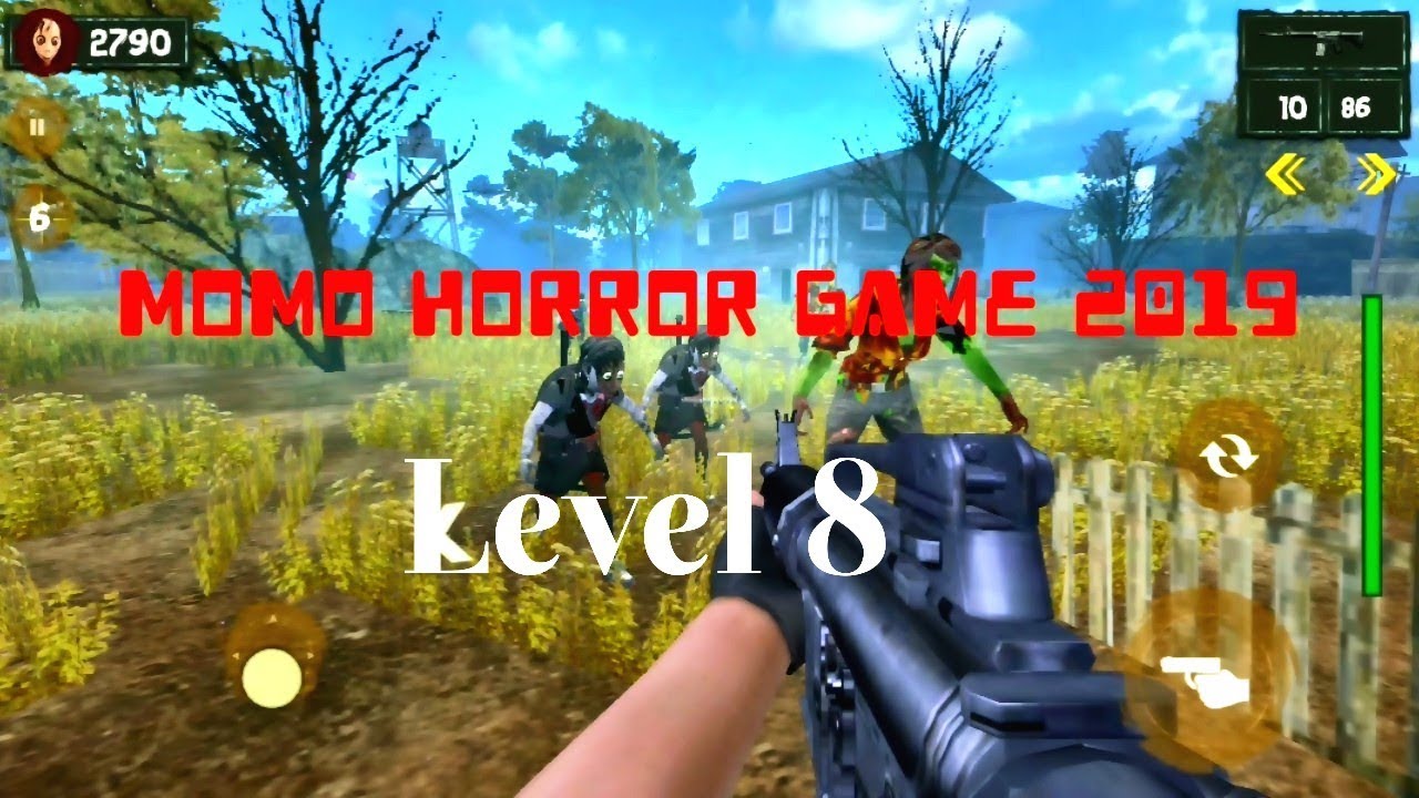 How To Play Momo Horror Game 2019 Shooting Game Level 8
