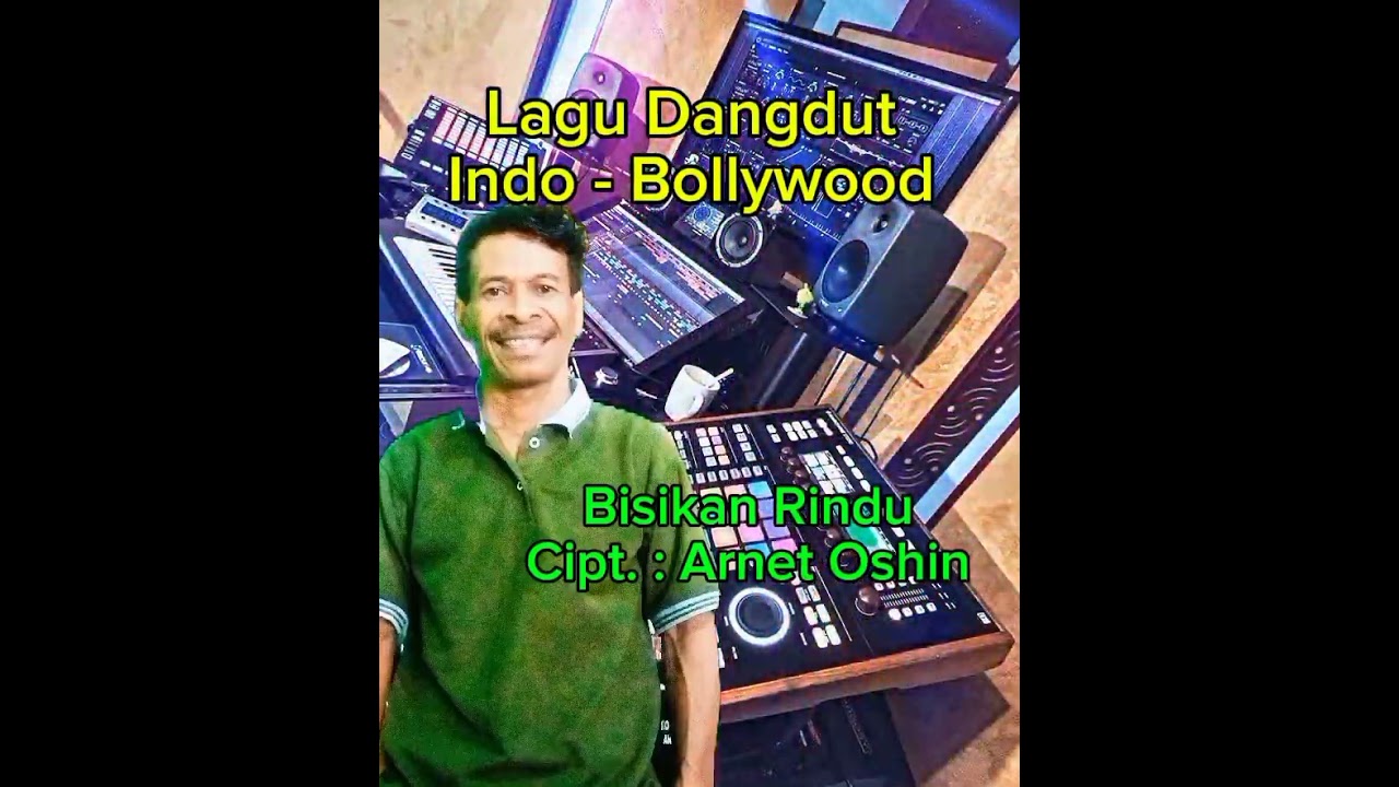 BISIKAN RINDU // Dangdut Indo - Bollywood, Cipt. Arnet Oshin Video: Arnet Oshin 