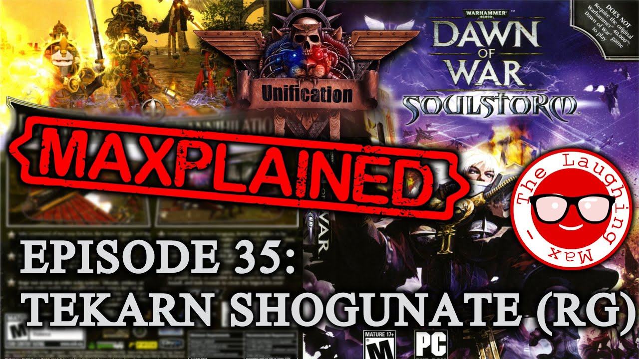 Maxplained: Dawn of War - Unification [v.7.3.6] #35 Renegade Guard (Tekarn Shogunate) [Guide]