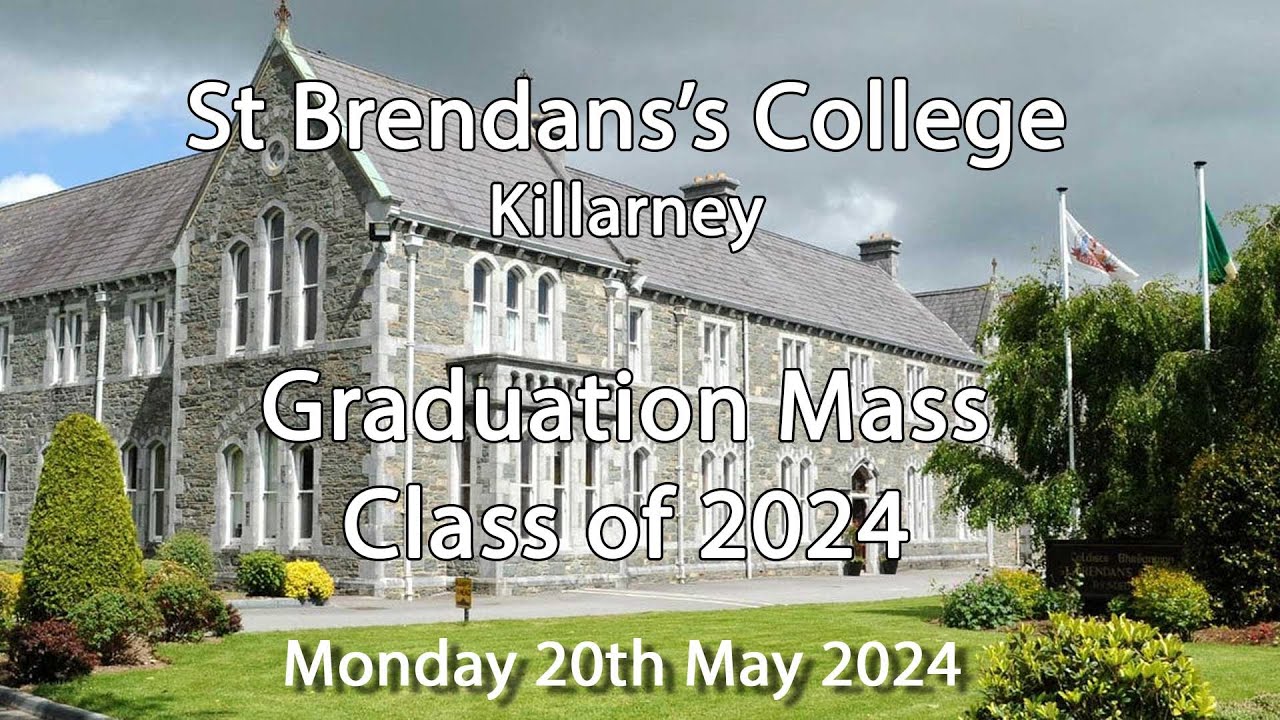 St Brendan's College Killarney Graduation Mass 2024