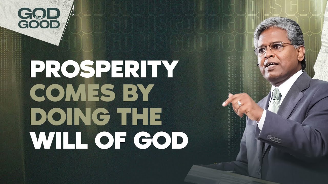187 - Prosperity Comes by Doing The Will of God | God is Good