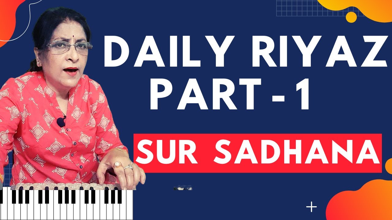 Daily Riyaz - Part 1 (in Bengali) For Beginners  | Indian Classical Music Lesson | Sur Swati