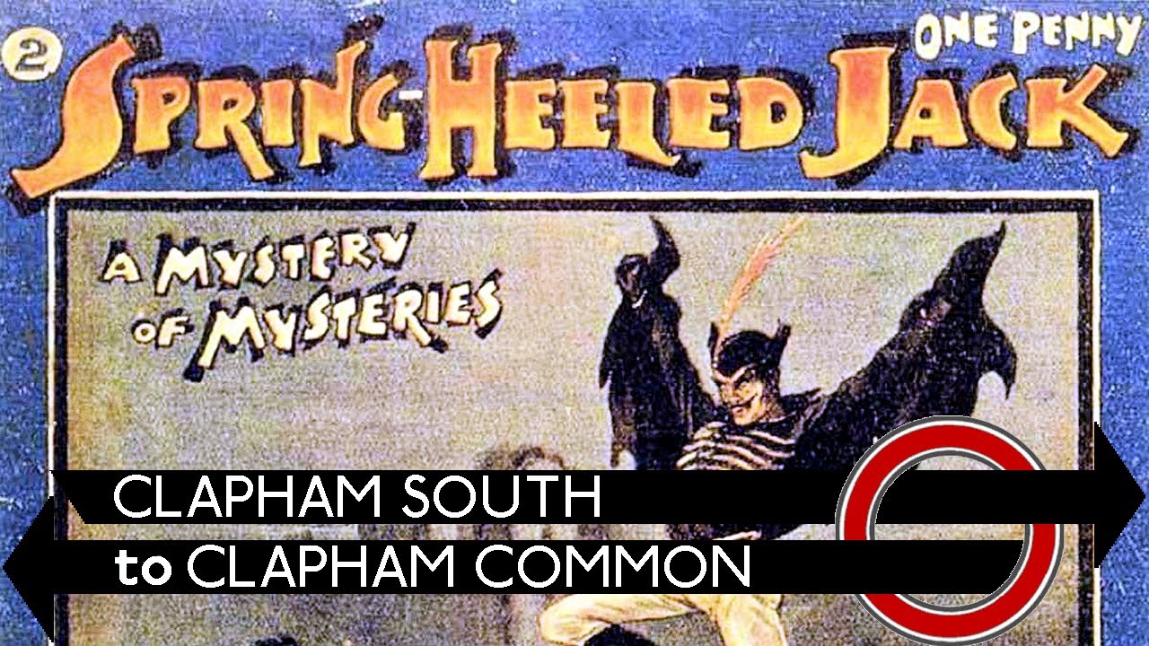 Clapham South to Clapham Common: The tale of a Victorian bogeyman