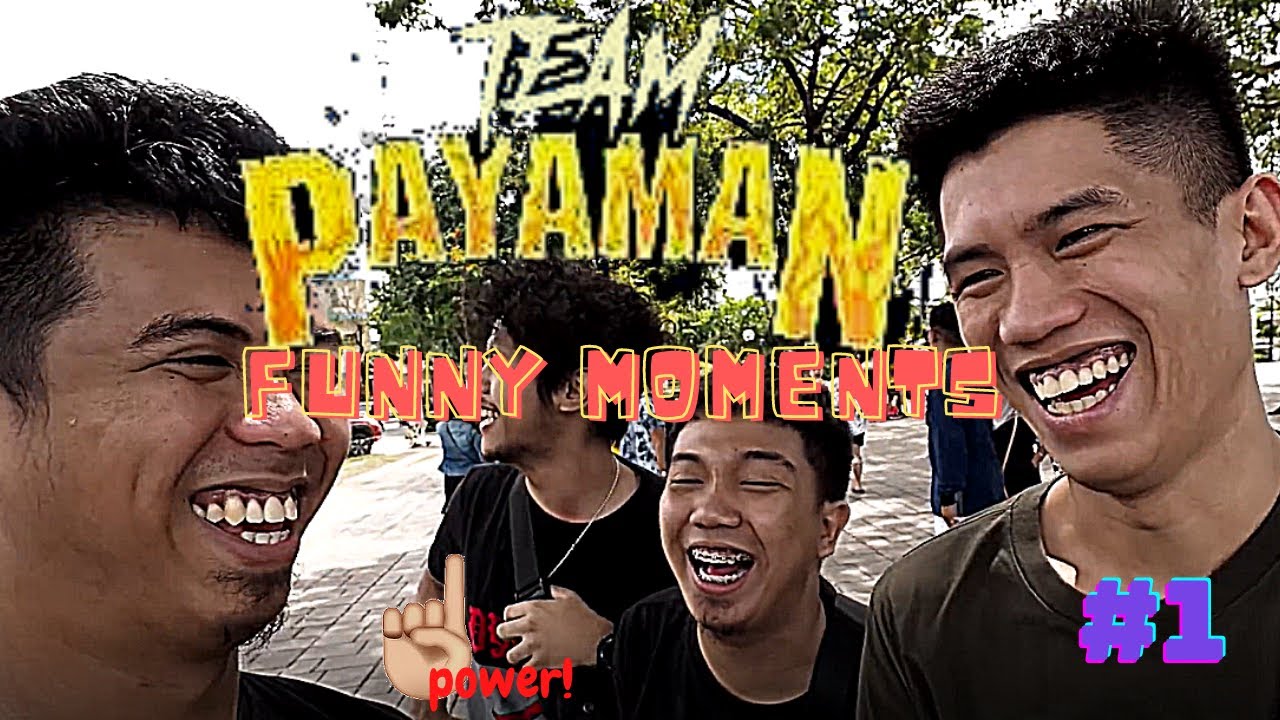 TEAM PAYAMAN -  Funny Moments #1