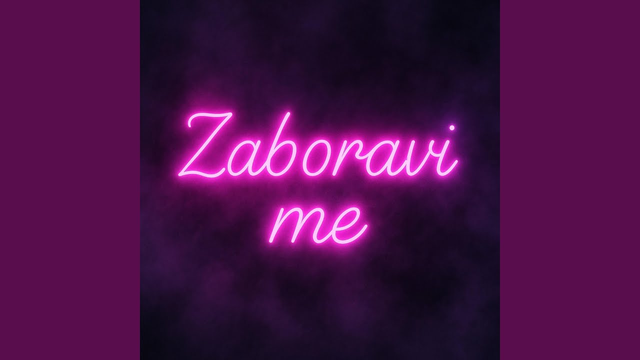 Zaboravi me