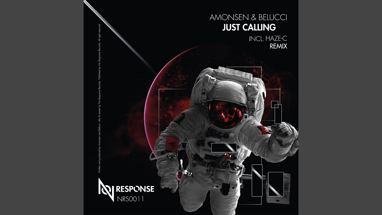 Just Calling (Haze - C Remix)