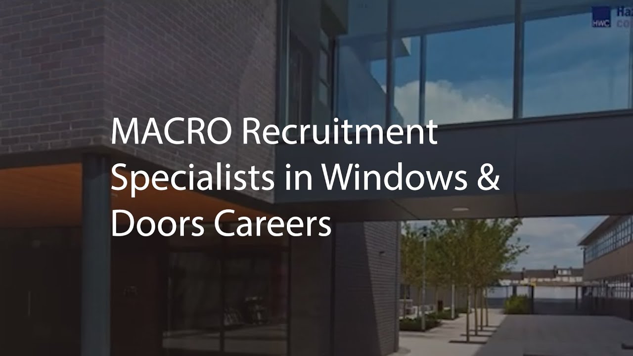 MACRO Windows and Doors Careers