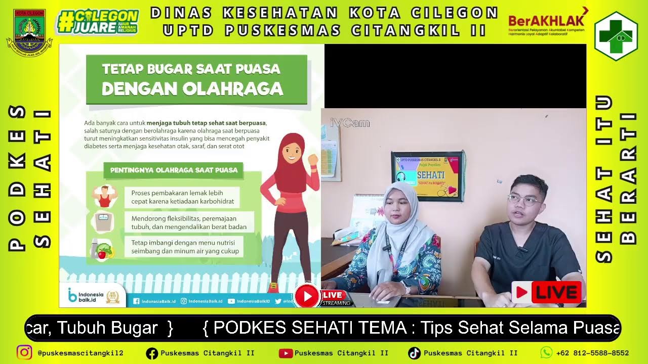 LIVE PODKES SEHATI : Tips Sehat Selama Puasa: Ibadah Lancar, Tubuh Bugar