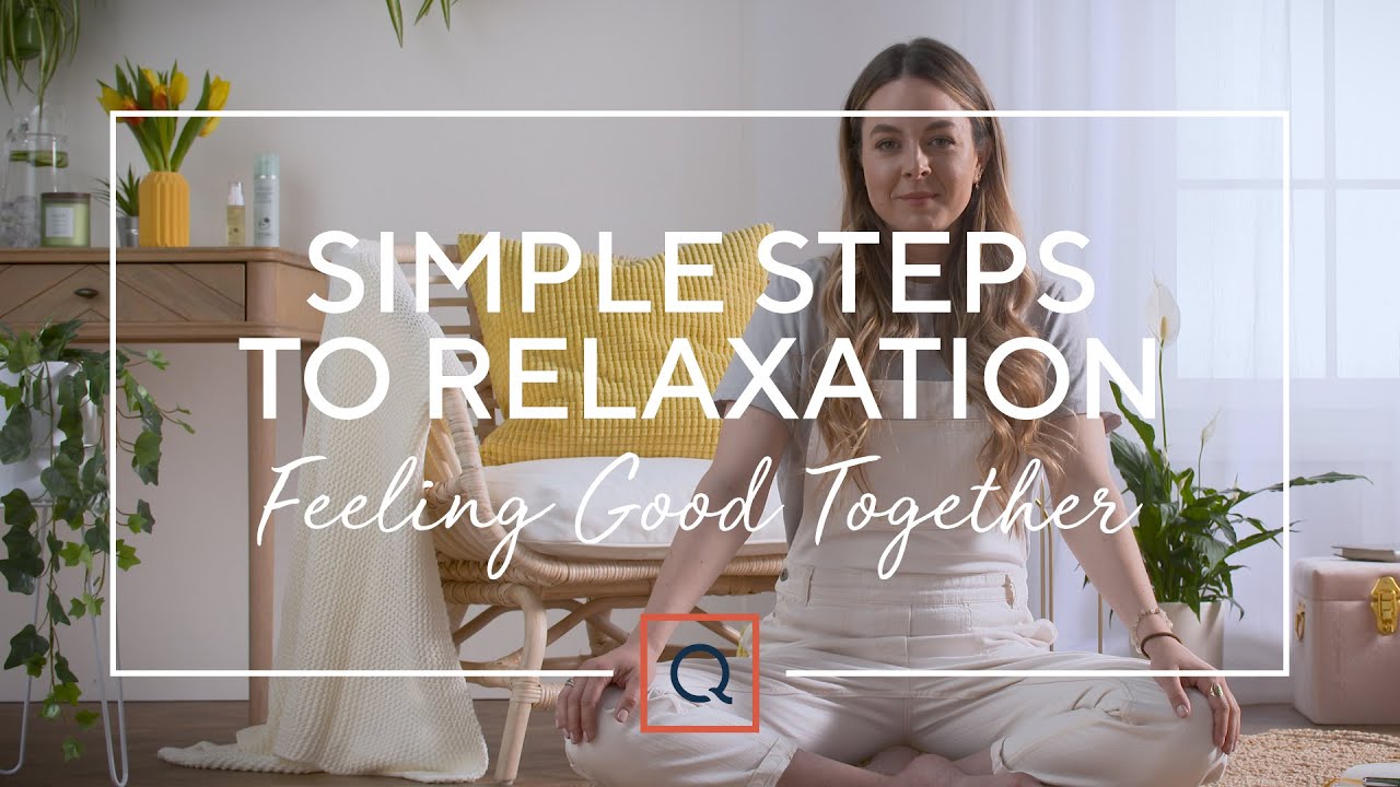 Feeling Good Together | Sarah Carr Relax and Destress