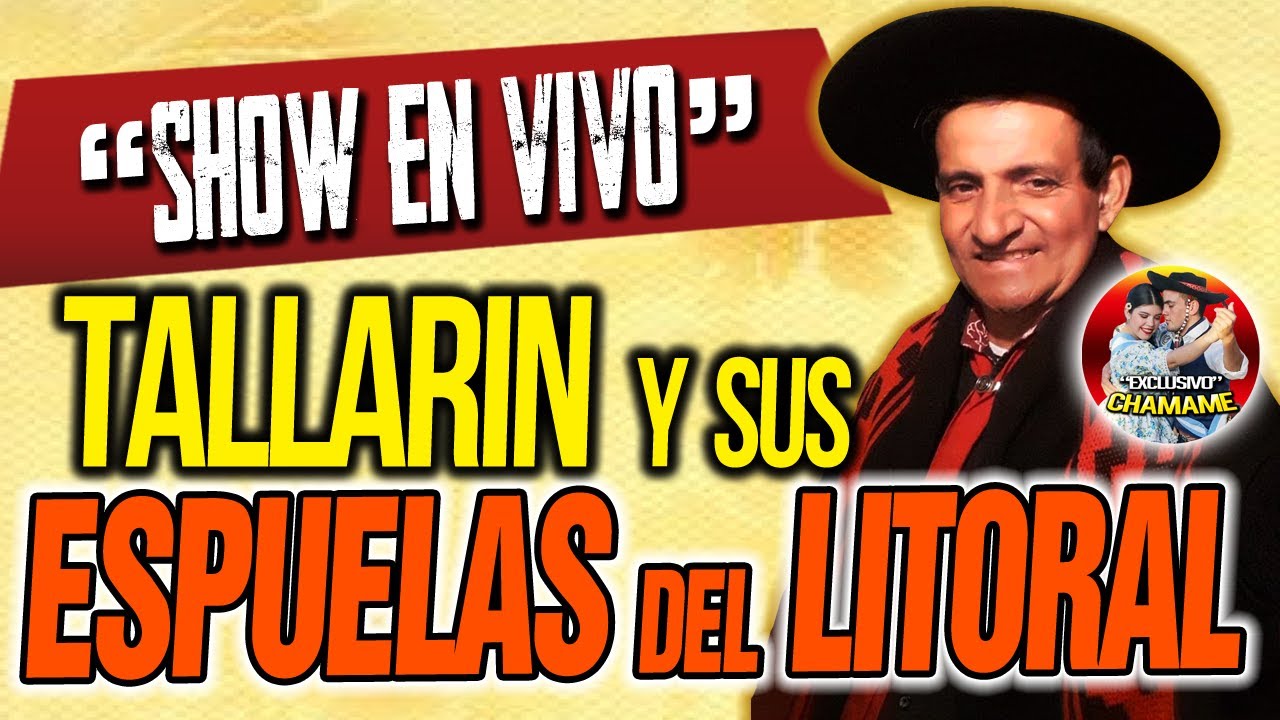 TALLARIN y sus ESPUELAS DEL LITORAL | Show EN VIVO 