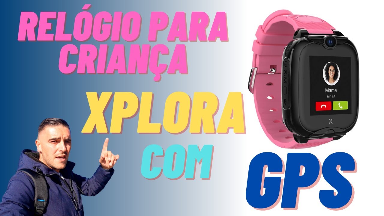 Relógio para criança XPLORA com GPS