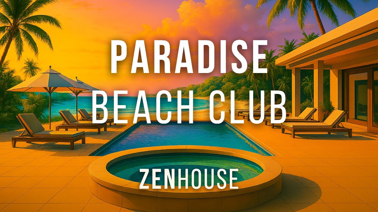 Paradise Beach Club 2025 • Tropical Frequency Flow • Zen Sunset Energy