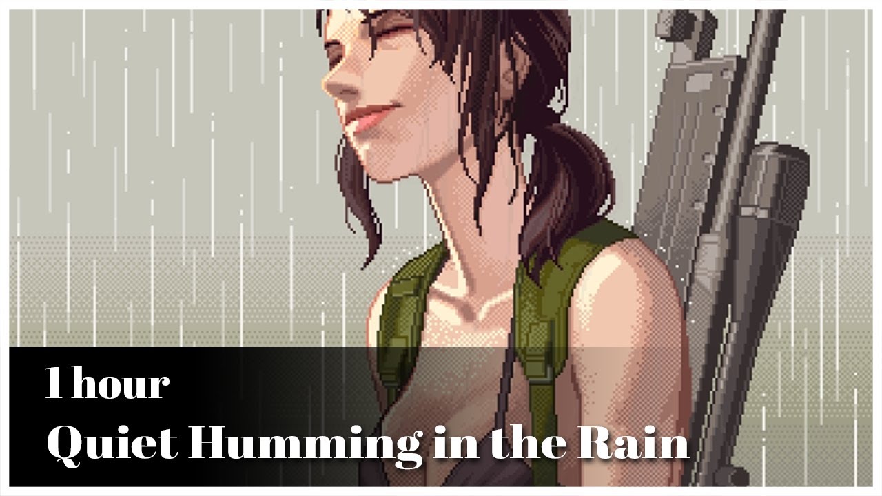 1 Hour Quiet Humming in the Rain