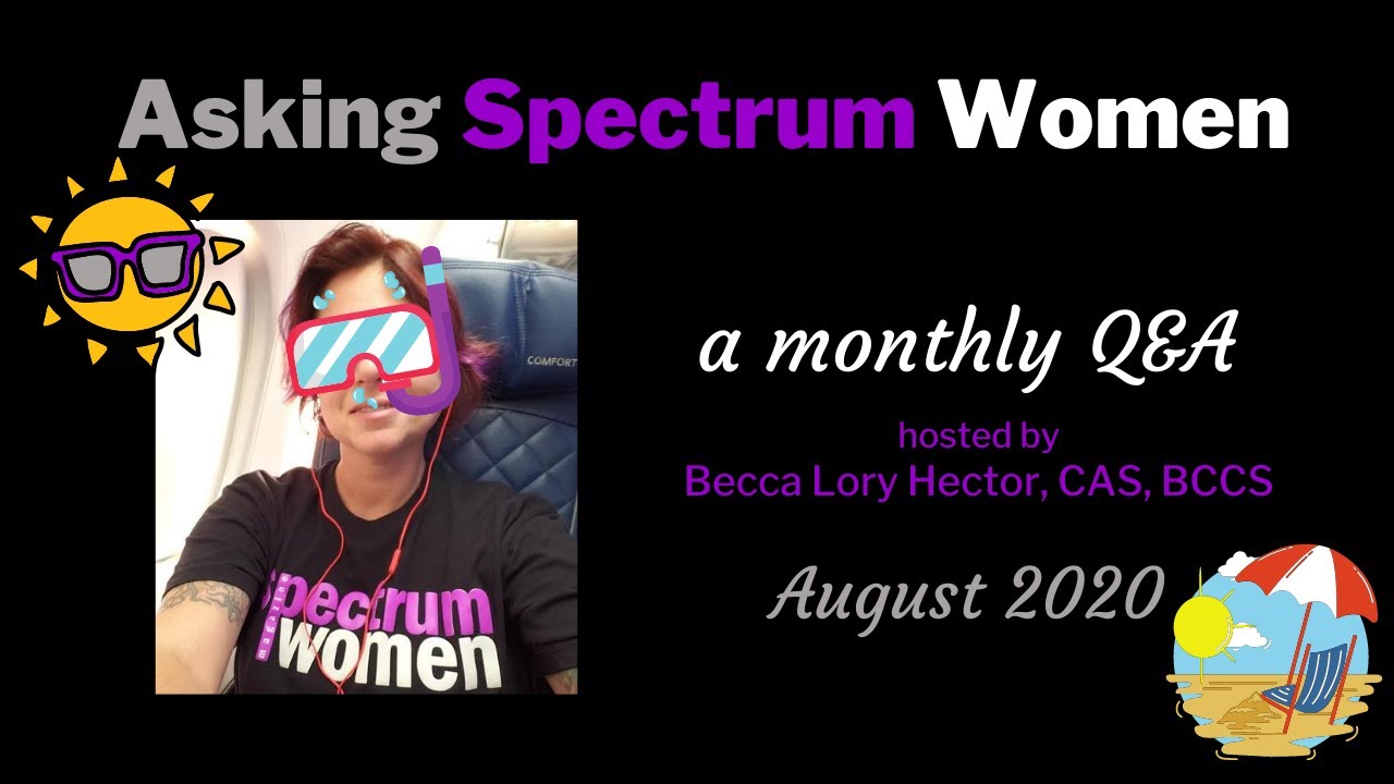ASKING SPECTRUM WOMEN: August 2020