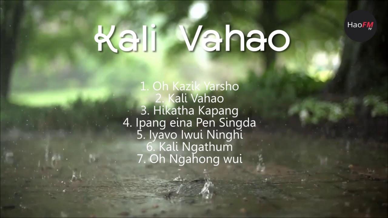 KALI VAHAO | TANGKHUL MOVIE COMPLETE SONGS | OLDIES